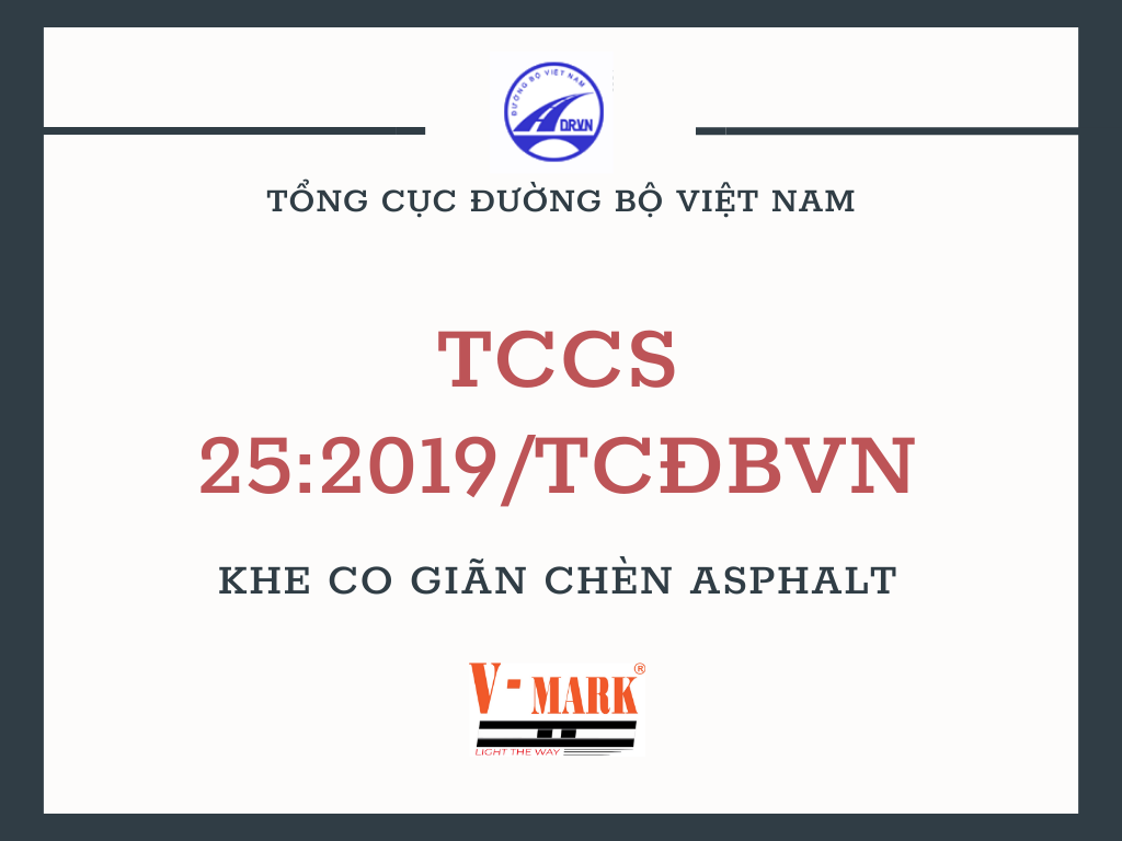 Tiêu chuẩn khe co giãn chèn mastic asphalt TCCS 25:2019/TCĐBVN